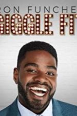 Watch Ron Funches: Giggle Fit Alluc
