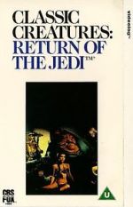 Watch Classic Creatures: Return of the Jedi Alluc
