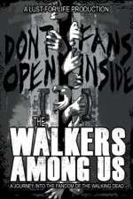 Watch The Walkers Among Us Alluc