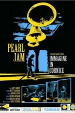 Watch Pearl Jam Immagine in Cornice - Live in Italy 2006 Alluc