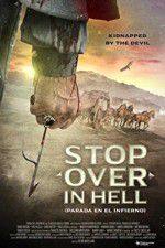 Watch Stop Over in Hell Alluc
