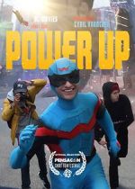 Watch Power Up (Short 2022) 0123movies