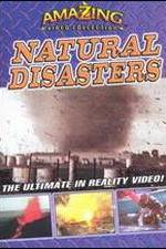 Watch Amazing Video Collection: Natural Disasters Alluc
