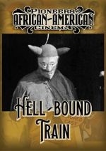 Watch Hellbound Train Online Alluc