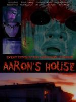 Watch Aaron\'s House Alluc