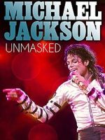 Watch Michael Jackson Unmasked Alluc