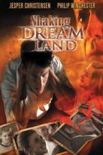 Watch Shaking Dream Land Alluc