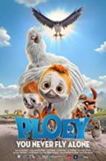 Watch PLOEY - You Never Fly Alone Alluc