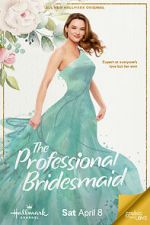 Watch The Professional Bridesmaid Alluc
