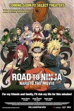 Watch Road to Ninja: Naruto the Movie Alluc