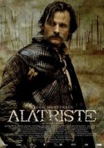 Watch Captain Alatriste: The Spanish Musketeer Alluc