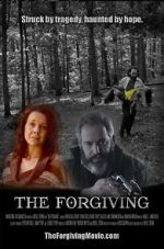 Watch The Forgiving Alluc