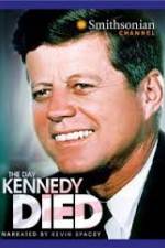 Watch The Day Kennedy Died Alluc