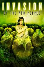 Watch Invasion of the Pod People Alluc