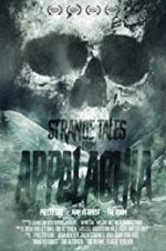 Watch Strange Tales from Appalachia Alluc