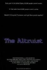 Watch The Altruist Alluc
