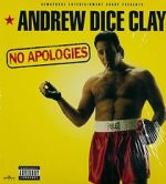 Watch Andrew Dice Clay: No Apologies Alluc