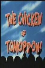 Watch The Chicken of Tomorrow - mst3k Alluc
