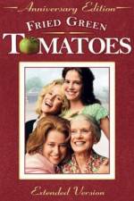 Watch Fried Green Tomatoes Alluc