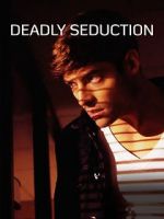 Watch Deadly Seduction Alluc