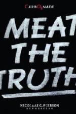 Watch Meat the Truth Alluc