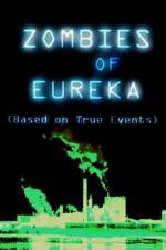 Watch Zombies of Eureka Alluc
