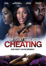 Watch How to Get Away with Cheating Alluc