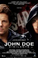 Watch John Doe: Vigilante Alluc