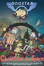 Watch Dogstar: Christmas in Space Alluc