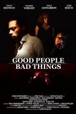 Watch Good People, Bad Things Alluc