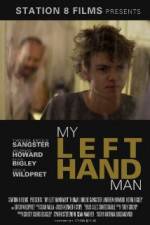 Watch My Left Hand Man Alluc