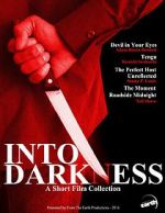 Watch Into Darkness: A Short Film Collection Alluc