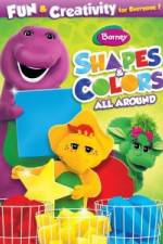 Watch Barney: Shapes & Colors All Around Alluc