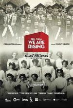 Watch Tell Them We Are Rising: The Story of Black Colleges and Universities Alluc