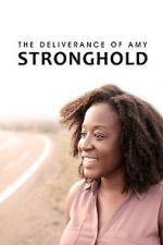 Watch The Deliverance of Amy Stronghold Alluc