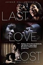 Watch Last Love Lost Alluc