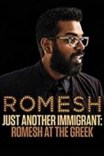 Watch Romesh Ranganathan: Just Another Immigrant - Romesh at the Greek Alluc