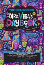 Watch The Unabridged Mrs. Vera\'s Daybook Alluc