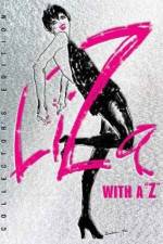Watch Liza with a Z Alluc