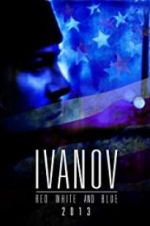 Watch Ivanov Red, White, and Blue Alluc