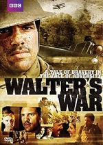 Watch Walter\'s War Alluc