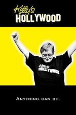 Watch Kelly\'s Hollywood Alluc