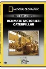 Watch National Geographic: Super Factories  Caterpillar Alluc