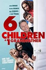 Watch 6 Children & 1 Grandfather Alluc