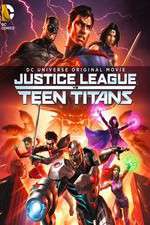 Watch Justice League vs. Teen Titans Alluc