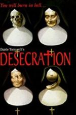 Watch Desecration Alluc