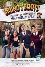 Watch Bruno & Boots: This Can\'t Be Happening at Macdonald Hall Alluc
