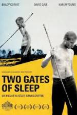 Watch Two Gates of Sleep Alluc