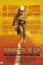 Watch Running on the Sun The Badwater 135 Alluc