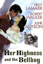 Watch Her Highness and the Bellboy Alluc